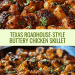Texas Roadhouse Butter Chicken Skillet Recipe
