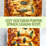 Vegetarian Pumpkin Spinach Lasagna Recipe