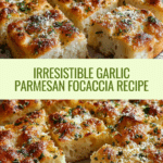 Garlic Parmesan Focaccia Bread – A Savory Homemade Favorite Recipe