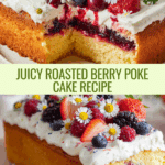 Roasted Berry Poke Cake Recipe