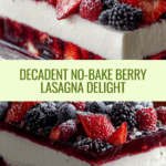 No Bake Summer Berry Lasagna Recipe
