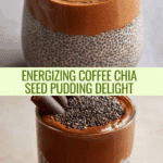 Coffee Chia Seed Pudding Recipe
